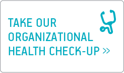 Take our organizational Health Check-up